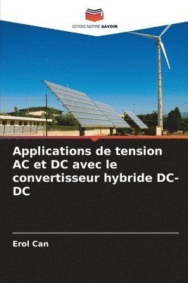 Applications de tension AC et DC avec le convertisseur hybride DC-DC 1