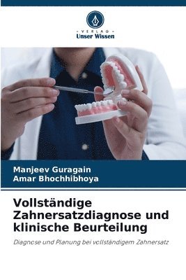 bokomslag Vollstndige Zahnersatzdiagnose und klinische Beurteilung