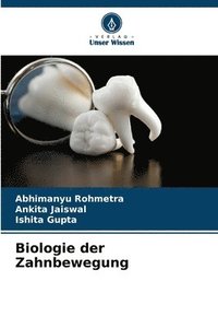 bokomslag Biologie der Zahnbewegung