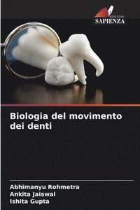 bokomslag Biologia del movimento dei denti