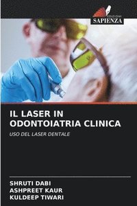 bokomslag Il Laser in Odontoiatria Clinica