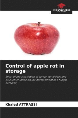 Control of apple rot in storage 1