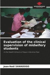 bokomslag Evaluation of the clinical supervision of midwifery students
