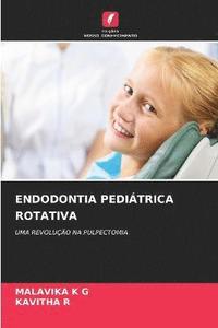 bokomslag Endodontia Peditrica Rotativa