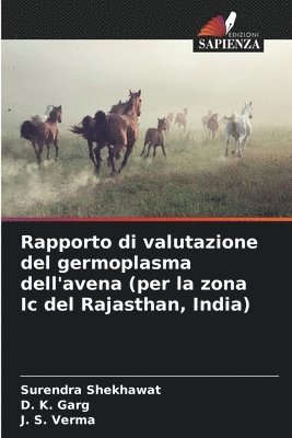 bokomslag Rapporto di valutazione del germoplasma dell'avena (per la zona Ic del Rajasthan, India)