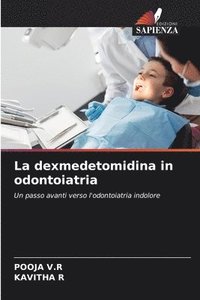 bokomslag La dexmedetomidina in odontoiatria