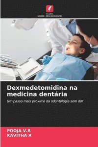 bokomslag Dexmedetomidina na medicina dentria