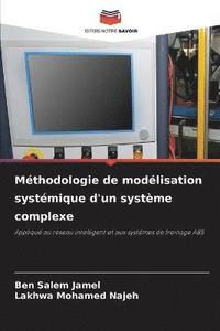 bokomslag Methodologie de modelisation systemique d'un systeme complexe