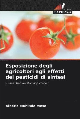 Esposizione degli agricoltori agli effetti dei pesticidi di sintesi 1