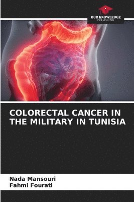 bokomslag Colorectal Cancer in the Military in Tunisia