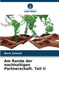 bokomslag Am Rande der nachhaltigen Partnerschaft. Teil II