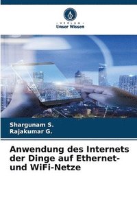bokomslag Anwendung des Internets der Dinge auf Ethernet- und WiFi-Netze