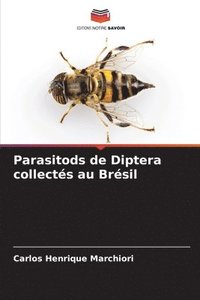 bokomslag Parasitods de Diptera collects au Brsil