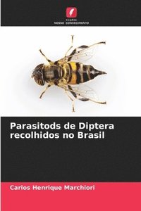 bokomslag Parasitods de Diptera recolhidos no Brasil