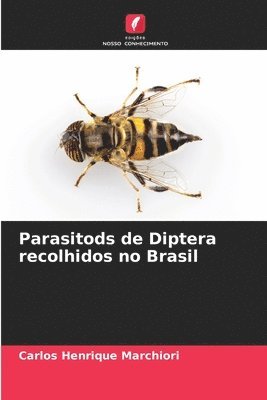 bokomslag Parasitods de Diptera recolhidos no Brasil