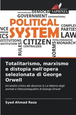 bokomslag Totalitarismo, marxismo e distopia nell'opera selezionata di George Orwell