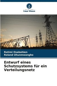 bokomslag Entwurf eines Schutzsystems fr ein Verteilungsnetz