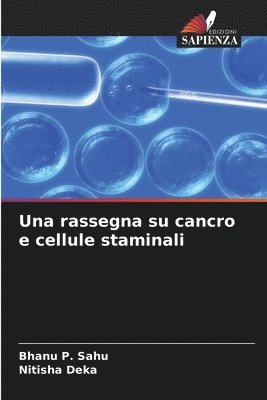 Una rassegna su cancro e cellule staminali 1