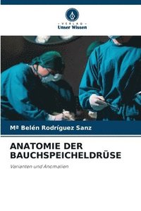 bokomslag Anatomie Der Bauchspeicheldruse