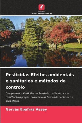 Pesticidas Efeitos ambientais e sanitarios e metodos de controlo 1