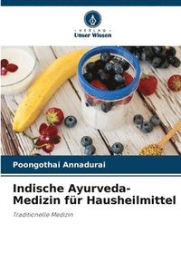 bokomslag Indische Ayurveda-Medizin fr Hausheilmittel