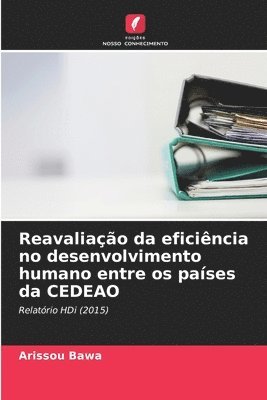 Reavaliao da eficincia no desenvolvimento humano entre os pases da CEDEAO 1
