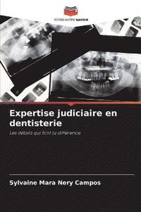 bokomslag Expertise judiciaire en dentisterie