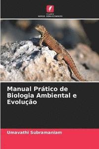 bokomslag Manual Prtico de Biologia Ambiental e Evoluo