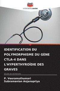 bokomslag Identification Du Polymorphisme Du Gne Ctla-4 Dans l'Hyperthyrodie Des Graves