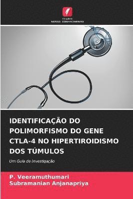 Identificao Do Polimorfismo Do Gene Ctla-4 No Hipertiroidismo DOS Tmulos 1