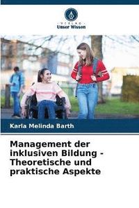 bokomslag Management der inklusiven Bildung - Theoretische und praktische Aspekte