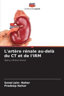 bokomslag L'artre rnale au-del du CT et de l'IRM