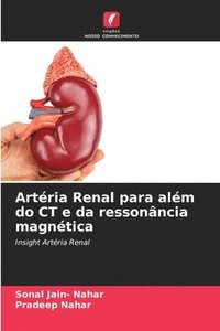 bokomslag Artria Renal para alm do CT e da ressonncia magntica