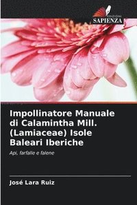 bokomslag Impollinatore Manuale di Calamintha Mill. (Lamiaceae) Isole Baleari Iberiche