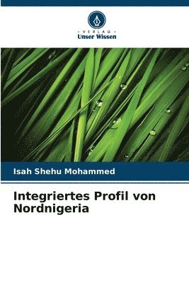 bokomslag Integriertes Profil von Nordnigeria