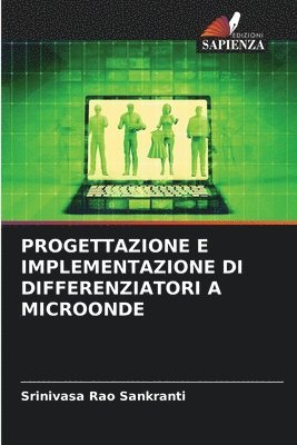 Progettazione E Implementazione Di Differenziatori a Microonde 1