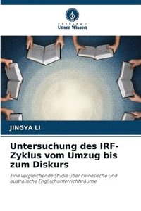 bokomslag Untersuchung des IRF-Zyklus vom Umzug bis zum Diskurs