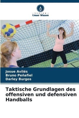 Taktische Grundlagen des offensiven und defensiven Handballs 1