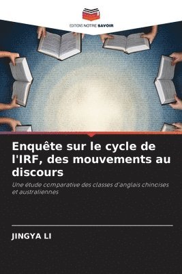 Enqute sur le cycle de l'IRF, des mouvements au discours 1