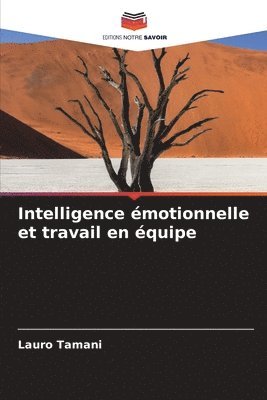 bokomslag Intelligence motionnelle et travail en quipe