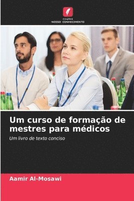 bokomslag Um curso de formao de mestres para mdicos