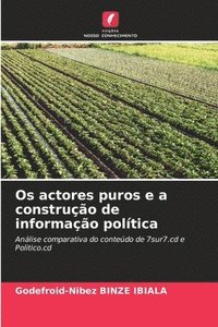 bokomslag Os actores puros e a construo de informao poltica