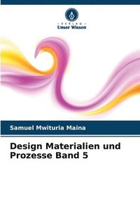 bokomslag Design Materialien und Prozesse Band 5