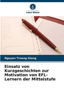 bokomslag Einsatz von Kurzgeschichten zur Motivation von EFL-Lernern der Mittelstufe