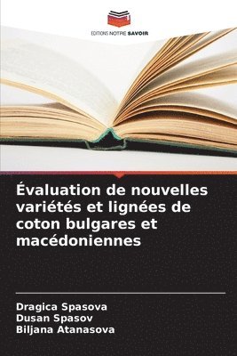 valuation de nouvelles varits et lignes de coton bulgares et macdoniennes 1