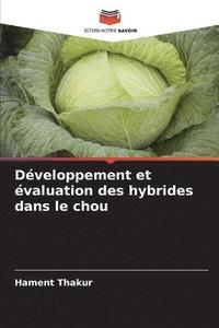 bokomslag Dveloppement et valuation des hybrides dans le chou