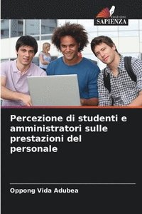 bokomslag Percezione di studenti e amministratori sulle prestazioni del personale