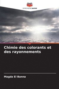 bokomslag Chimie des colorants et des rayonnements