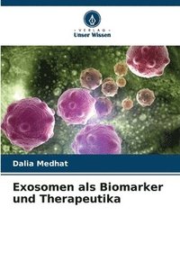 bokomslag Exosomen als Biomarker und Therapeutika