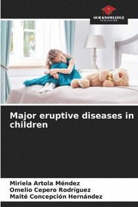 bokomslag Major eruptive diseases in children